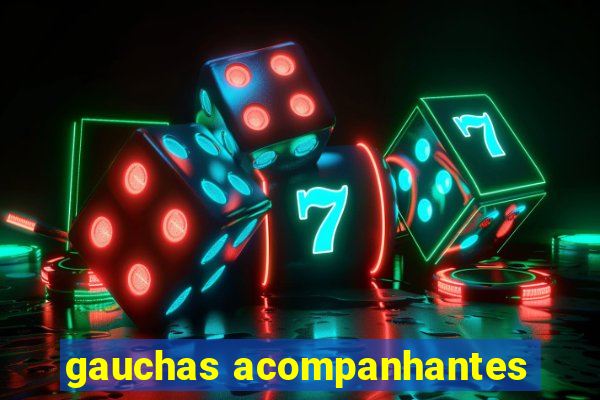 gauchas acompanhantes